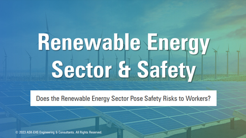 Renewable Energy Sector & Safety